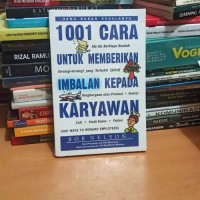 1001 Cara Untuk Memberikan Imbalan Kepada Karyawan