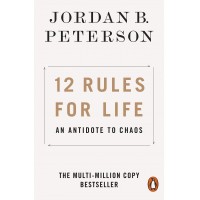 12 Rules For Life An Antidote To Chaos
