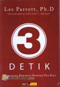 3 Detik Dahsyatnya Kekuatan Berpikir Dua Kali