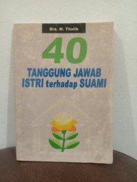 40 Tanggung Jawab Istri Terhadap Suami