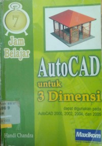 Image of 7 Jam Belajar AutoCAD untuk 3 Dimensi