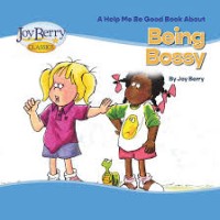 A Book About Being Bossy