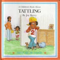 A Book About Tattling