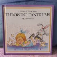 A Book About Throwing Tantrums