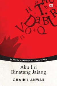 Aku Ini Binatang jalang