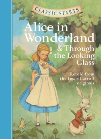 Image of Alice In Wonderland : and through the looking-glass