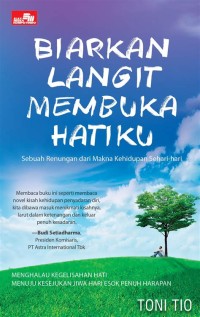 Biarkan langit Membuka Hatiku