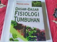 Dasar-Dasar Fisiologi Tumbuhan