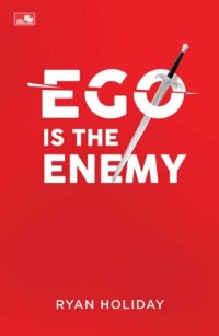 Ego  Is The Enemy