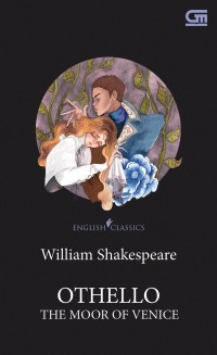 English Classics Othello The Moor Of Venice