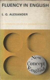 Fluency In English An Integrated Course for Advanced Student