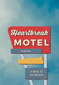 Heartbreak MOTEL