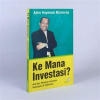 Ke Mana Investasi?