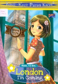 Kecil-Kecil Punya Karya 'London I'M cOMING'