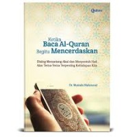 Ketika Baca Alquran begitu mencerdaskan