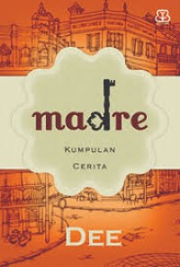 Image of MADRE :kumpulan cerita