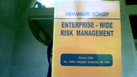 Memahami Konsep Enterprise Wide Risk Manajemen