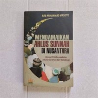 Mendamaikan Ahlus Sunnah di Nusantara