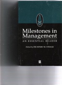 Milestones in Management An Essential Reader