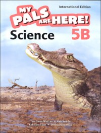 MY PALS ARE HERE Science 5B