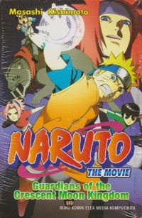 Naruto : Guardians of the Grescent moon Kingdom