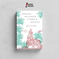 Neraka yang Turun ke Kebun Kelapa