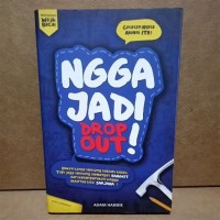 Ngga Jadi DROP OUT!