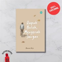 Rapuh Boleh Menyerah Jangan
