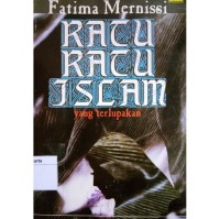 RATU RATU ISLAM yang terlupakan