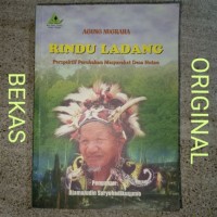 Rindu Ladang:Perspektif Perubahan Masyarakat Desa Hutan