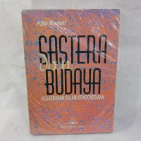 SASTERA DAN BUDAYA kedaerahan dalam keindonesiaan