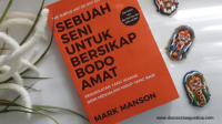 Sebuah Seni untuk Bersikap Bodo Amat