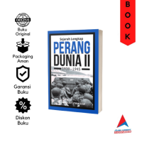Sejarah Lengkap : Perang Dunia II 1939-1945