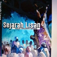 Image of Sejarah Lisan:Sebuah Pengantar Ringkas