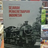 Sejarah Perkeretaapian Indonesia