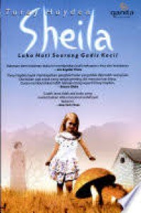 Image of SHEILA:luka hati seorang gadis kecil