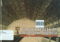 Image of Stasiun Kereta Api Di Pulau jawa-Indonesia