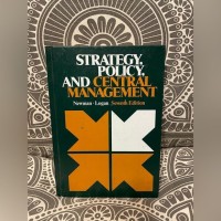 Strategy, Policy and Central Mangement