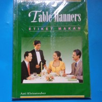 Table Manners : Etiket Makan