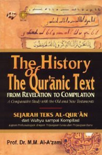 Image of The History of The Quranic text : From Revelation to Compilation