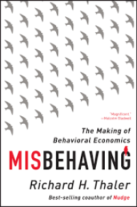 The Making Behavioral Economis Misbehaving
