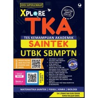 TKA ' Tes Kemampuan Akademik ' : SAINTEK UTBK SBMPTN