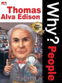 Image of Why People: Thomas Alva Edison