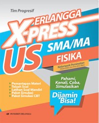 Xpress Erlangga US SMA/MA FISIKA